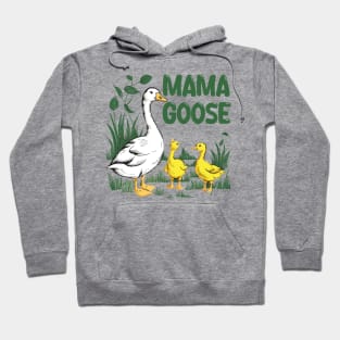 Mama Goose Hoodie